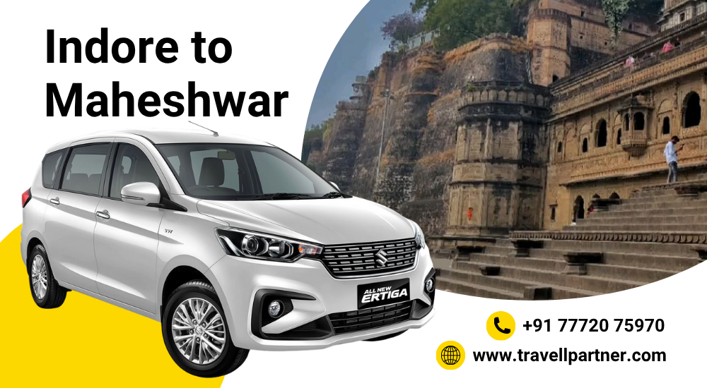 Indore to Maheshwar - Travel Partner